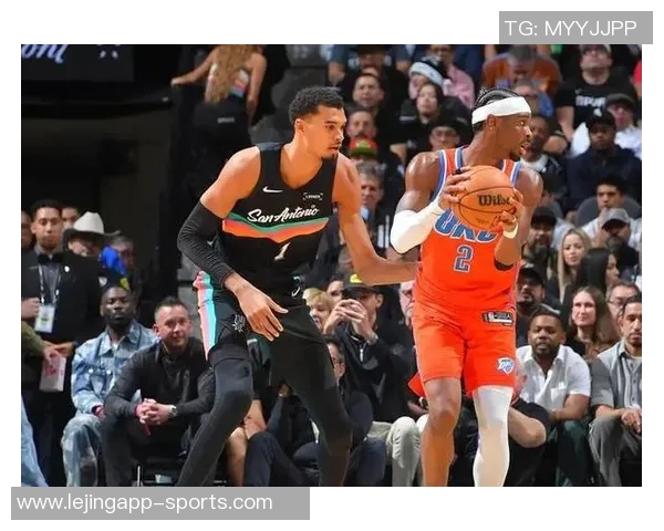 马刺战胜雷霆展现潜力但仍需磨合完善团队体系